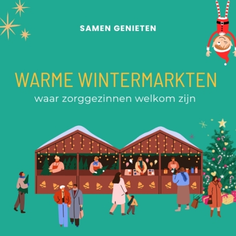 Warme wintermarkten waar zorggezinnen welkom zijn
